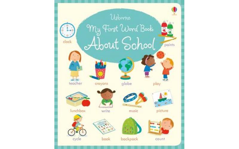Books About Going to School: My First Word Book About School