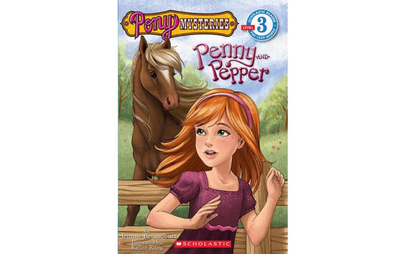 Scholastic Reader 3: Pony Mysteries #1: Penny and Pepper: Penny & Pepper