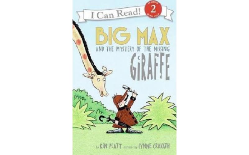 I Can Read  2: Big Max and The Mystery of The Missing Giraffe