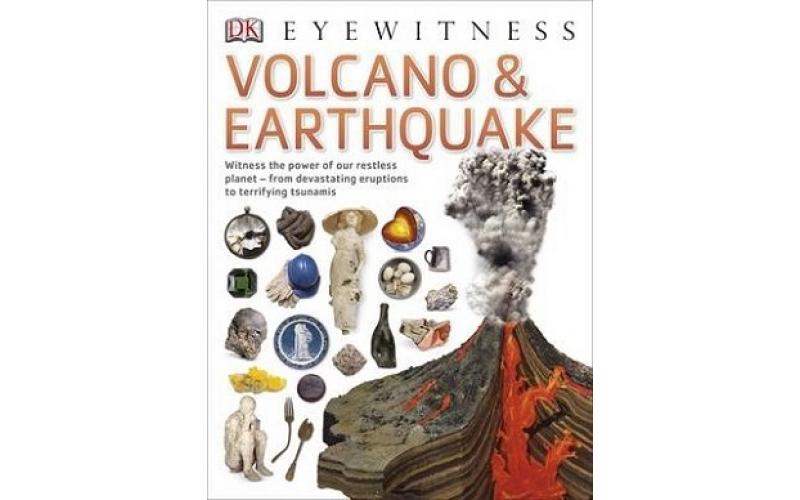 Eyewitness: Volcano & Earthquake