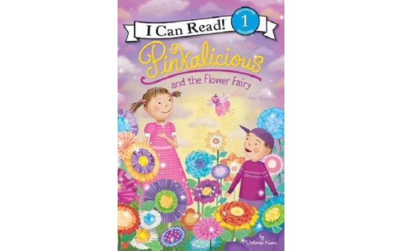 I Can Read : Pinkalicious and The Flower Fairy