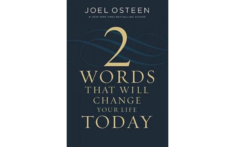 Two Words That Will Change Your Life Today