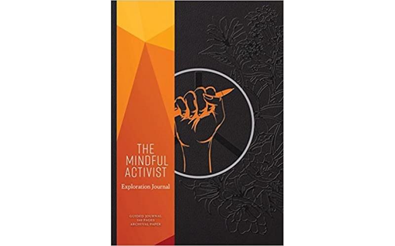 The Mindful Activist