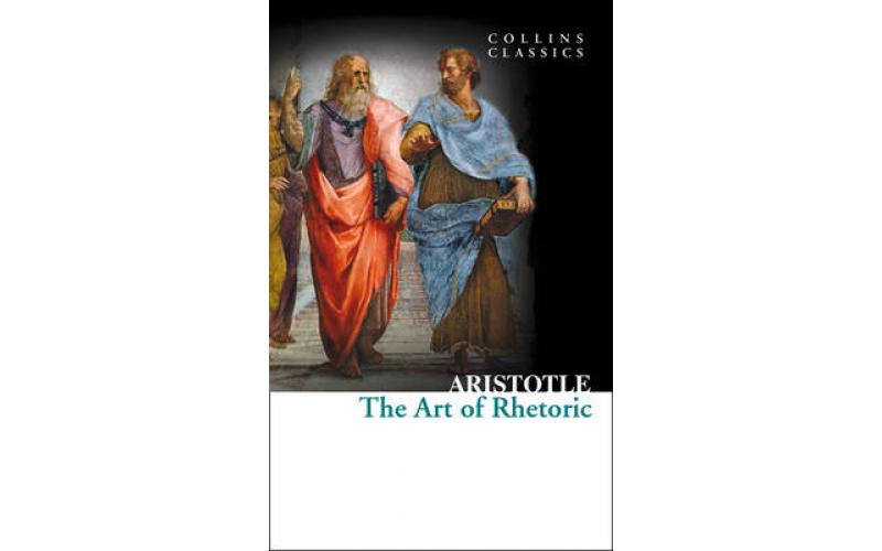 Collins Classics: The Art of Rhetoric
