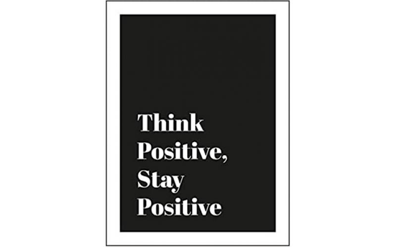 Think Positive, Stay Positive