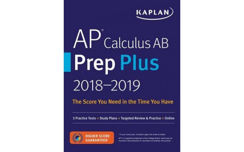 Ap Calculus Ab Prep Plus 20182019 3 Practice Tests (Kaplan Test Prep)