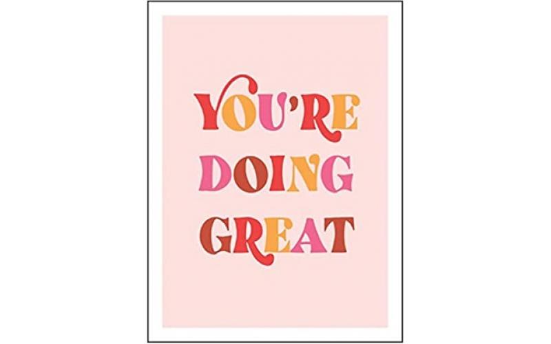 You’re Doing Great Uplifting Quotes to Empower and Inspire