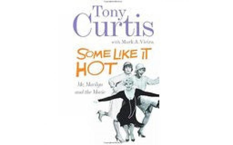 Some Like it Hot : Me, Marilyn and the Movie