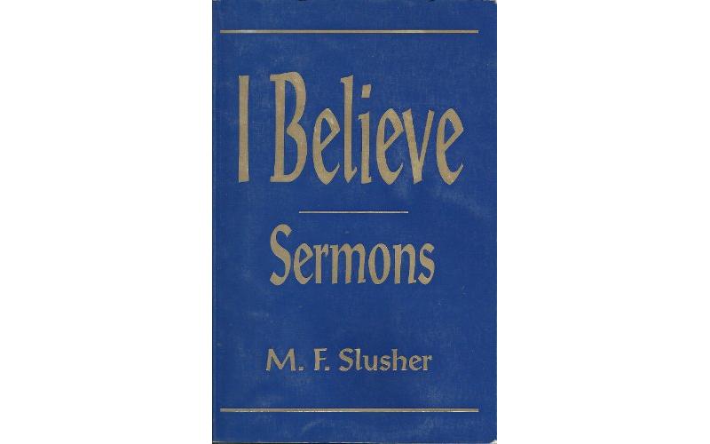 I Believe : Sermons