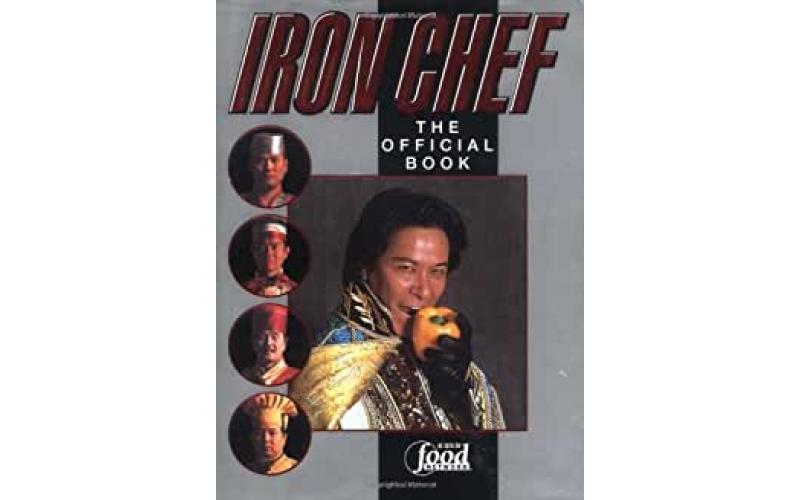 Iron Chef: The Official Book