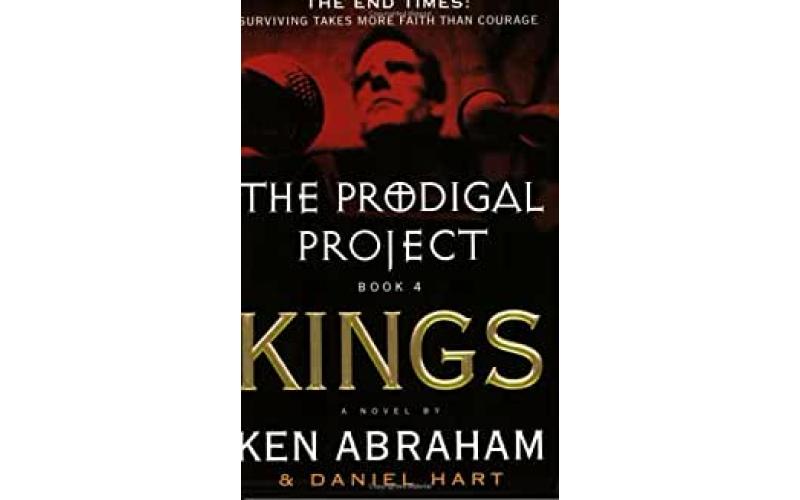 The Prodigal Project Book 4: Kings
