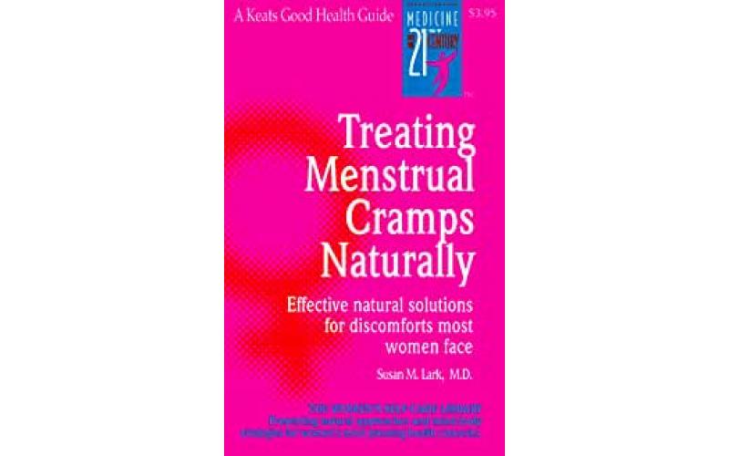 Treating Menstrual Cramps Naturally: Effective Natural Solutions for Discomforts Most Women Face