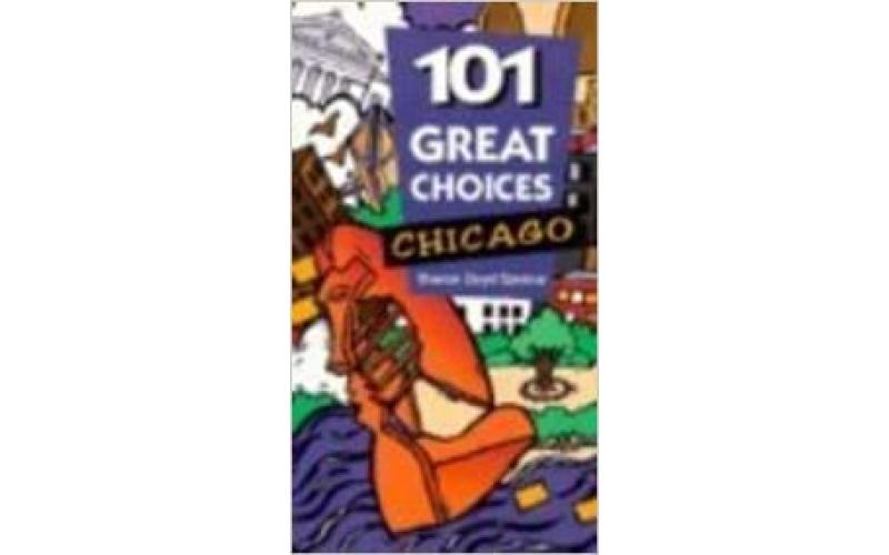 101 Great Choices: Chicago