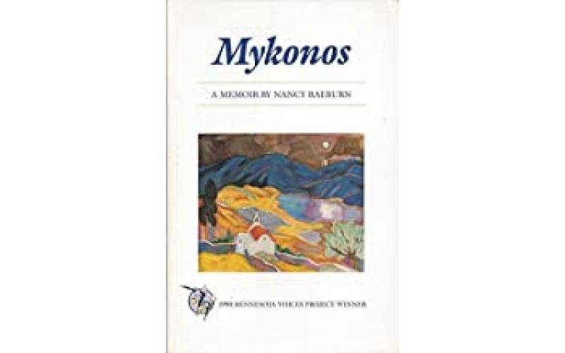 Mykonos: A Memoir (MINNESOTA VOICES PROJECT)