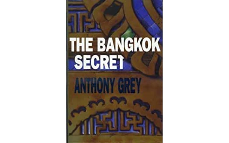 The Bangkok Secret by Anthony Grey (1990-10-11)