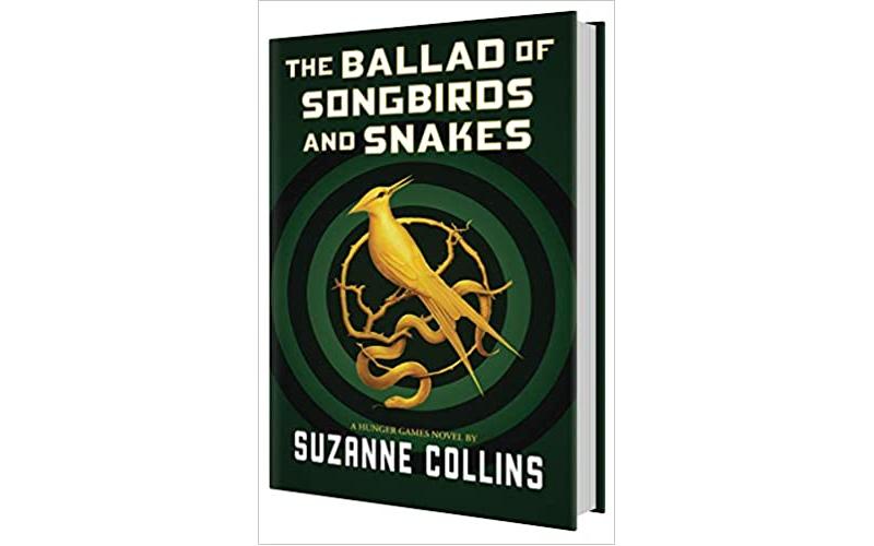 The Ballad of Songbirds and Snakes (A Hunger Games Novel)