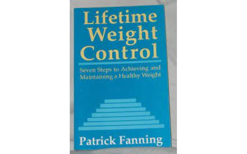 Lifetime Weight Control: Seven Steps to Achieving and Maintaining a Healthy Weight