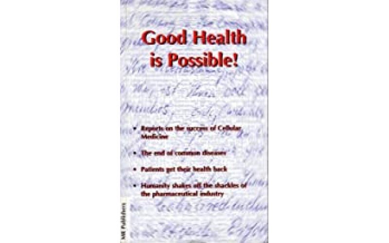Good Health is Possible