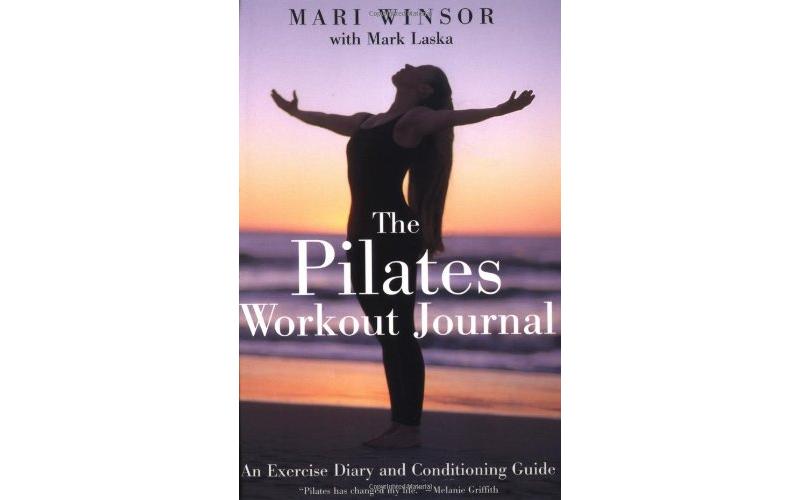 The Pilates Workout Journal: An Exercise Diary And Conditioning Guide