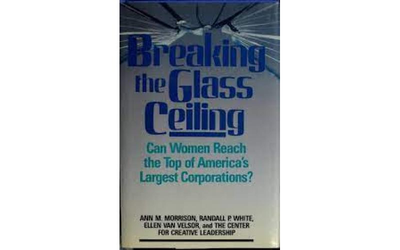 Breaking the Glass Ceiling : can women reach the top of America\'s largest corporations?