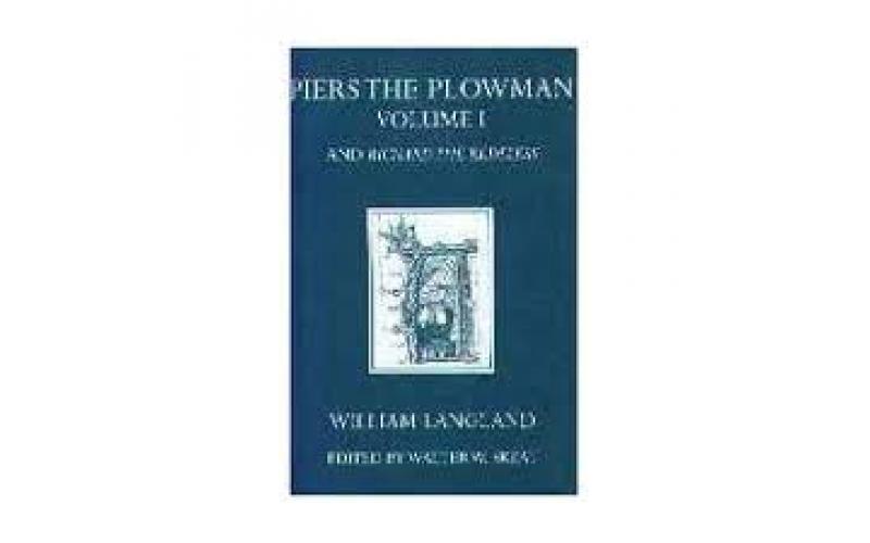 The Vision of Piers the Plowman: In Three Parallel Texts, Together with Richard the Redeless (Volume2)