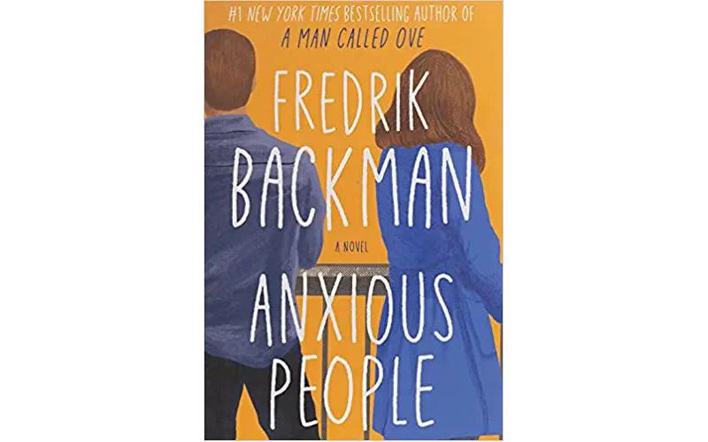 Anxious People: A Novel