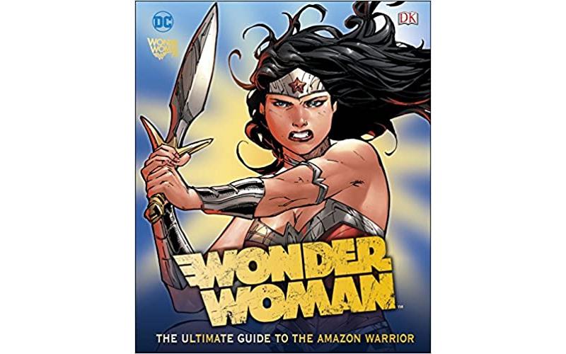 DC Wonder Woman Ultimate Guide