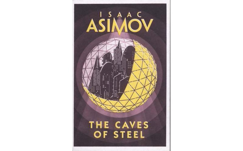 The Caves of Steel (The Robot Series)